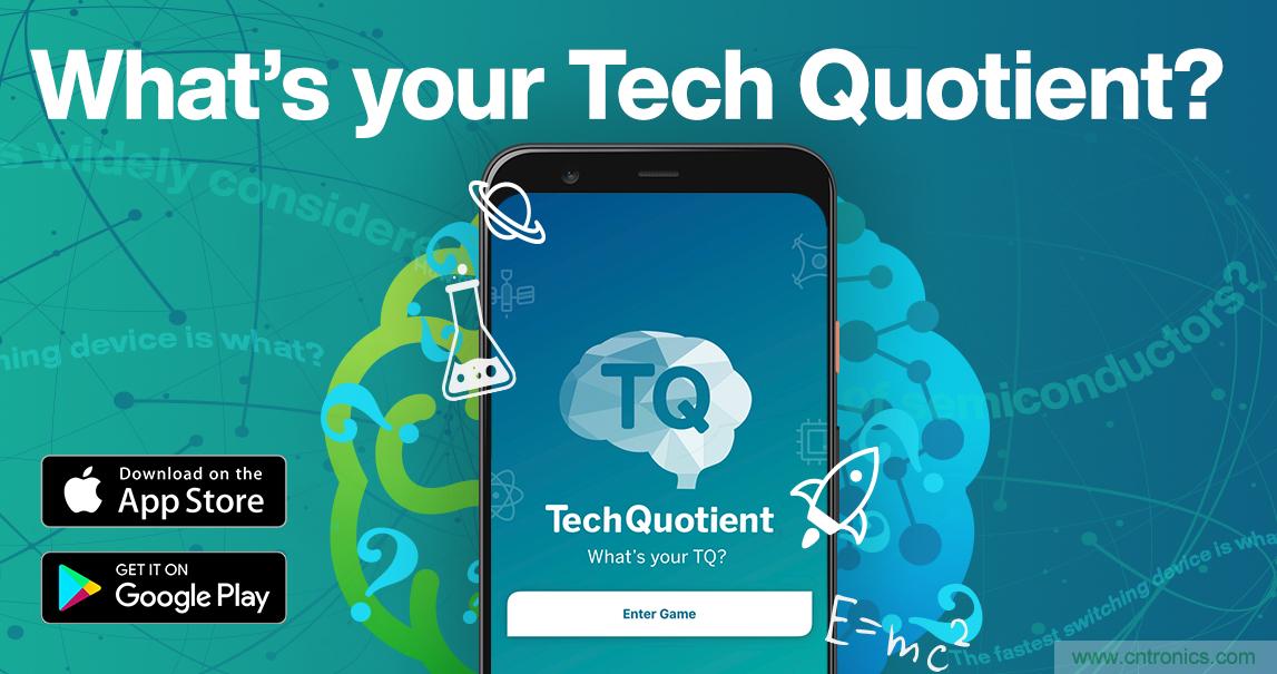 貿(mào)澤推出全新Tech Quotient 游戲APP，工程設計知識PK，喊你來戰(zhàn)