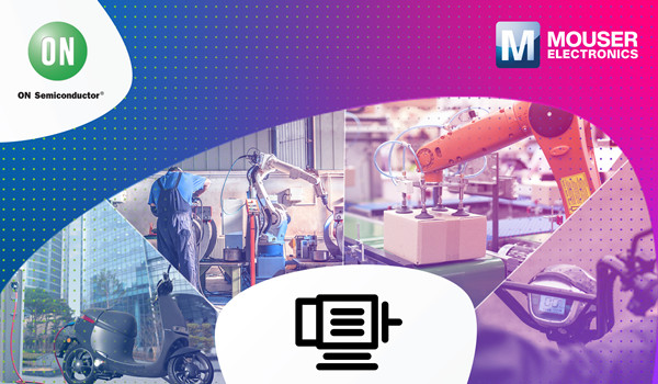 貿(mào)澤聯(lián)手安森美推出全新資源平臺,分享BLDC電機(jī)控制新品與技術(shù)見解